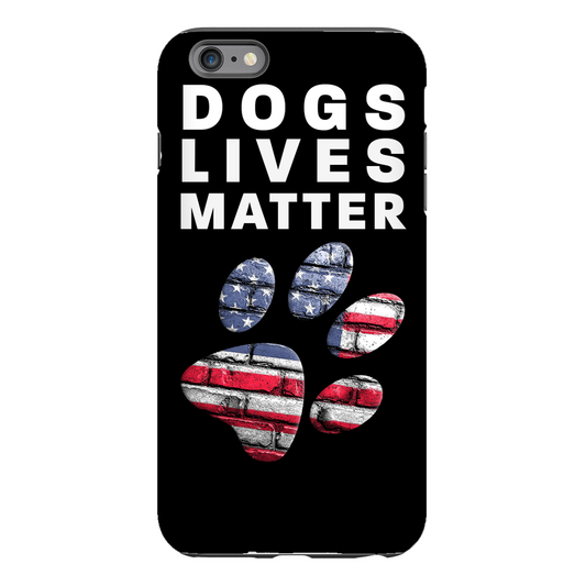 Dogs Lives Matter Phone Cases